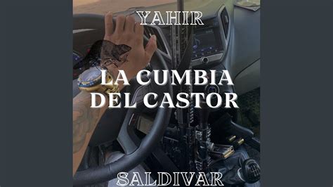 yahir saldivar la cumbia del castor